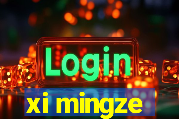 xi mingze